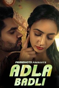 Adla Badli (2023) PrimeShots Original