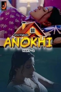 Anokhi (2024) Jalva Original