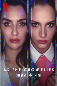 As the Crow Flies (2022) Web Series