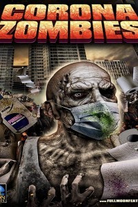 Corona Zombies (2020) English Movie