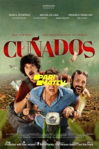 Cunados (2021) Hindi Dubbed