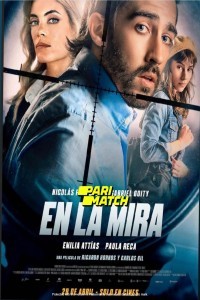 En la mira (2022) Hindi Dubbed