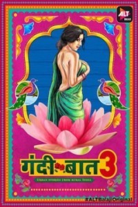 Gandii Baat Season 3 (2019) Web Series