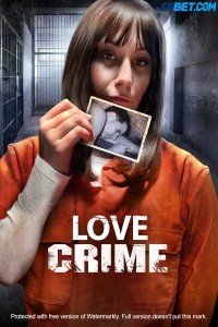 Love Crime (2022) Hindi Dubbed