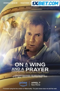 On a Wing and a Prayer (2023) Hindi Dubbed