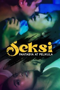 Seksi Pantasya at Pelikula (2024) Tagalog Movie