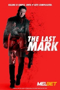 The Last Mark (2022) Hindi Dubbed