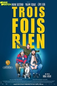 Trois fois rien (2022) Hindi Dubbed