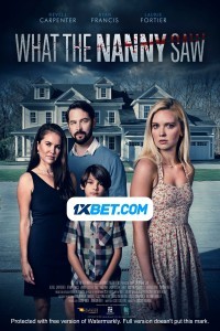 What the Nanny Saw (2022) Hindi Dubbed